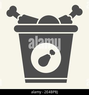 Bucket of chicken legs solid icon. Street fast food vector illustration isolated on white. Fried chicken legs glyph style design, designed for web and Stock Vector
