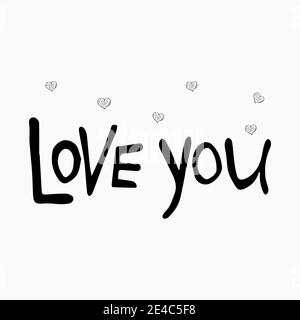 Text Love you hand drawn isolated on white background. Design element, greeting, bridal decor, poster or banner. . Vector illustration Stock Vector