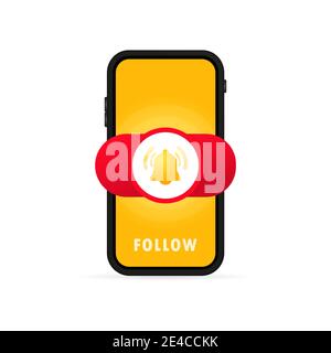 Follow button template with the notification bell on smartphone screen in hand. Follow red button sign in social media. Vector on isolated white backg Stock Vector