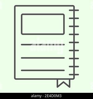 Notebook thin line icon. School writing pad with ring spiral binder outline style pictogram on white background. Education workbook for studying for Stock Vector