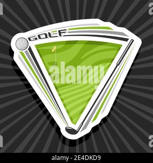 Vector logo for Golf Sport with copy space, decorative cut paper modern emblem with illustration of flying ball in goal above golf course and unique l Stock Vector