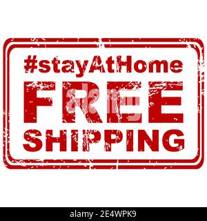 Stay at home and Free shipping rubber stamp Stock Vector