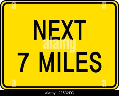 Next 7 miles sign isolated on white background illustration Stock Vector