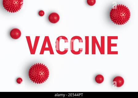 Inscription VACCINE on white background with abstract Coronavirus strain model. Development of COVID-19. vaccine and worldwide vaccination of humanity Stock Photo