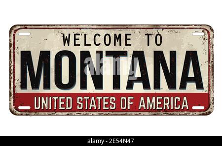 Welcome to Montana vintage rusty metal plate on a white background, vector illustration Stock Vector