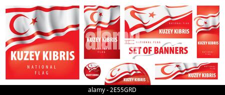 Vector set of banners with the national flag of the Northern Cyprus Stock Vector