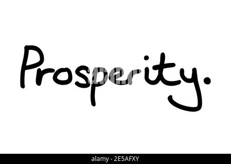 The word Prosperity, handwritten on a white background. Stock Photo