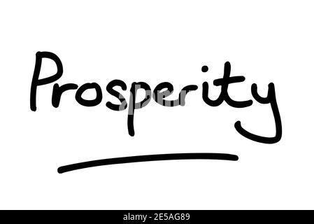 The word Prosperity, handwritten on a white background. Stock Photo