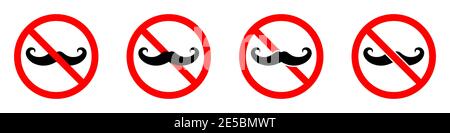 Mustache ban icon. Mustache are prohibited. Stop or ban red round sign with mustache icon. Vector illustration. Forbidden signs set. Stock Vector
