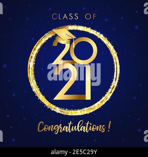 Class of 2021 year graduation banner, awards concept. Shiny sign, happy holiday invitation card, golden circle. Isolated abstract graphic design templ Stock Vector