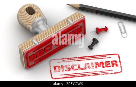 Disclaimer. The stamp and an imprint. Wooden stamp and red imprint DISCLAIMER on white surface. 3D illustration Stock Photo