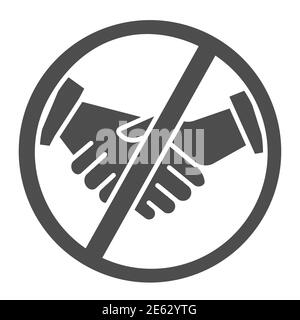 No handshake solid icon, covid-19 prevention concept, avoid physical contact and infection to prevent coronavirus sign on white background, Ban Stock Vector