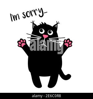 Sad cute cat with text. I am sorry. Kawaii black cat. Vector cartoon Illustration in flat. For printing on mugs or t-shirts. Stock Vector