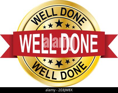 well done 3d gold badge with red ribbon Stock Vector