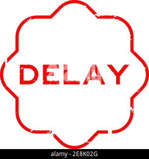 Grunge red delay word rubber seal stamp on white background Stock Vector