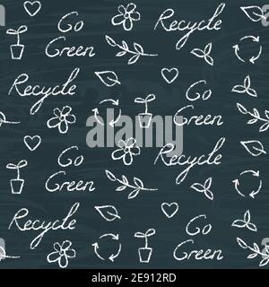 Chalkboard ecology seamless pattern with Recycle and Go Green lettering. Hand drawn eco symbols on blackboard. Stock Vector
