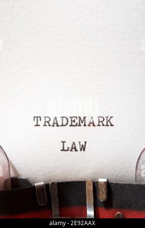 Trademark law phrase written with a typewriter. Stock Photo