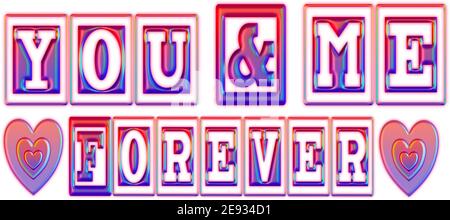 Text 'You and me forever' on transparent background. Colors: pink, red, purple Stock Vector