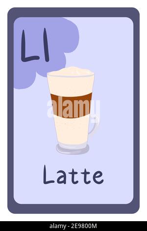 Abc education flash card in cartoon style on colorful background. Letter L - latte. Coffee hot drink with milk. Alphabet vector illustration. Stock Vector