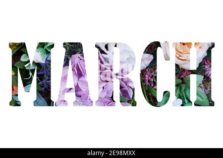 Floral letters. text March made from colorful flower photo. spring time Stock Photo