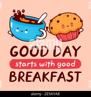 Cute happy coffee mug and muffin cake. Vector flat line cartoon kawaii character icon. Hand drawn style illustration. Good day starts with good breakfast poster concept Stock Vector