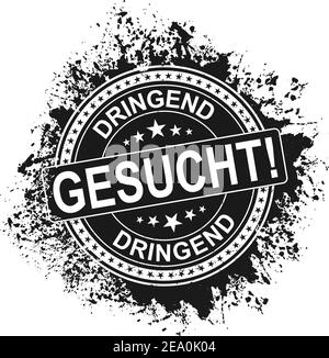 Urgently required in German DRINGEND GESUCHT rubber stamp over a white background Stock Vector