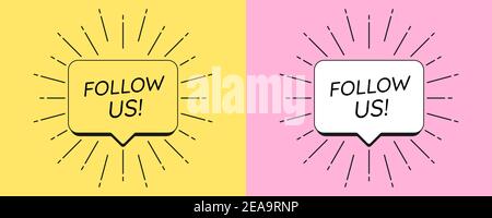 Follow Us banner. Notification template with text Follow Us inside bubble frame and sunburst decoration. Call to action for social media story. Vector Stock Vector