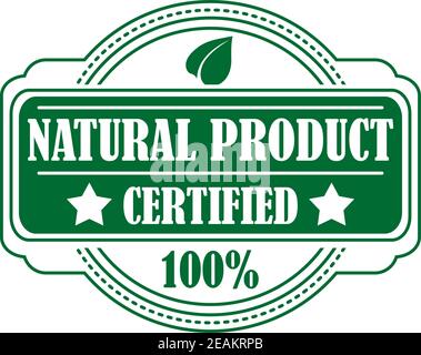 Guarantee label certifying a Natural Productin a circular green cartouche with the text - Natural Product Certified - and a 100 percent guarantee Stock Vector