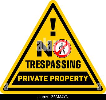 Triangular prohibition sign. Private property, no trespassing. Illustration, vector Stock Vector