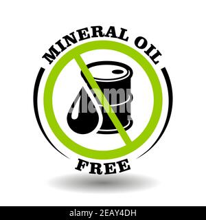 Mineral oil free vector stamp with prohibited petroleum canister drop. Round icon for natural products package,  No synthetic oils sign in organic cos Stock Vector