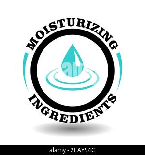 Moisture ingredients vector stamp for moisturizing cosmetics package. Round icon with water oil drop icon for cream, lotion, chemical packaging Stock Vector
