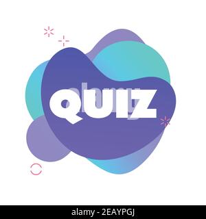 Quiz in liquid bubble style. Quiz brainy game word. Vector illustration Stock Vector