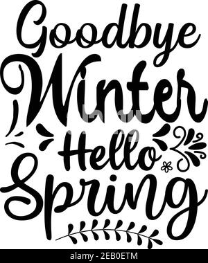 Goodbye Winter Hello Spring Vector Stock Vector