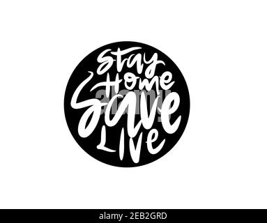 Stay Home Save Live lettering Text on white background in vector illustration Stock Vector