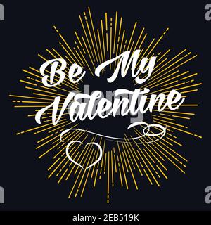 Be My Valentine starburst ir firework golden shape. For Valentine Day holiday design usage Stock Vector