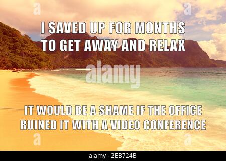 Vacation vs work stress funny meme for social media sharing. Office video conferencing vs relax - workplace memes. Stock Photo