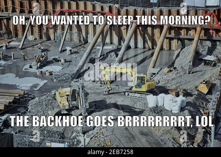 Construction works noise funny meme for social media sharing. Construction worker problems. Stock Photo