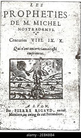 Nostradamus Centuries 1610. Stock Photo