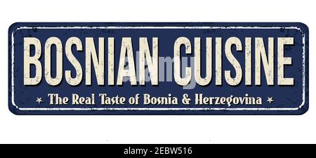 Bosnian cuisine vintage rusty metal sign on a white background, vector illustration Stock Vector