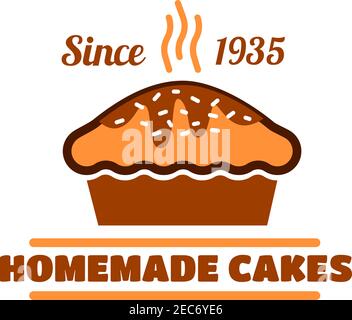 Homemade cakes and pies vintage symbol with fresh baked delicious dessert. Chocolate cake for pastry shop interior accessories or organic cafe menu de Stock Vector