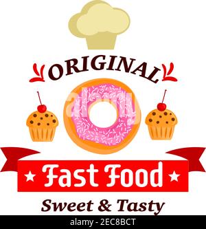Fast food desserts label. Donut, muffin and chef cap vector icons. Creamy cupcakes with cherry. Template for cafe menu card, cafeteria signboard, post Stock Vector