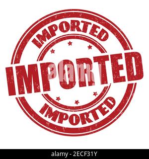 Imported grunge rubber stamp on white background, vector illustration Stock Vector
