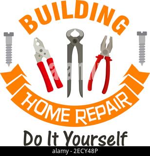 Building and home repair work tools emblem. Vector icon of nippers, pliers, tongs, metal bolt screws, orange ribbon. Template for home repair agency s Stock Vector