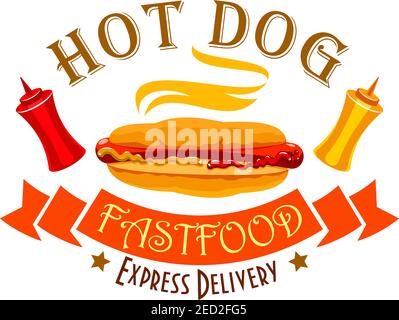 Hot dog sign of fast food sandwich with sausage, ketchup and mustard sauces in wheat bun, ribbon banner and text Express Delivery Stock Vector