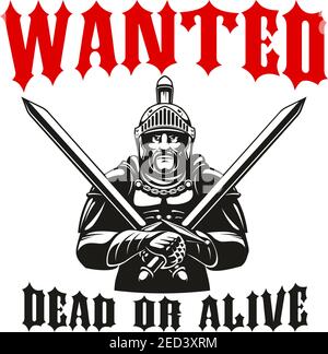 Warrior knight with crossed swords. Wanted dead or alive sign. Vector isolated symbol of Medieval Roman gladiator guard in metal armor, helmet visor o Stock Vector