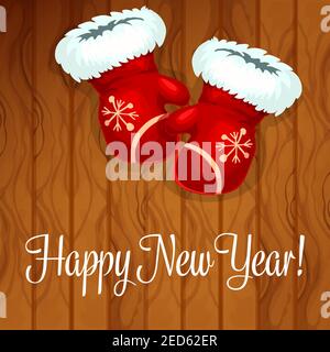 Happy New Year greeting card with santa gloves on wooden background. Red mittens, adorned by fur trimming and snowflake embroidery for winter festive Stock Vector