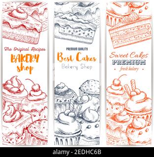 Bakery, pastry sweets and desserts sketch. Vector banners set with cakes and cupcakes, chocolate muffins, creamy pies and tarts, vanilla biscuit puddi Stock Vector