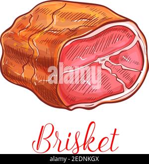 Brisket vector sketch icon of ham or bacon lump. Isolated fresh, smoked or salted steak meat and tenderloin or sirloin filet meaty delicatessen produc Stock Vector