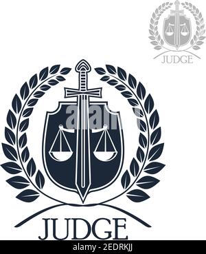 Lawyer firm, judge and law office symbol. Scales of justice with sword on heraldic shield framed by laurel wreath. Advocacy, justice, attorney protect Stock Vector