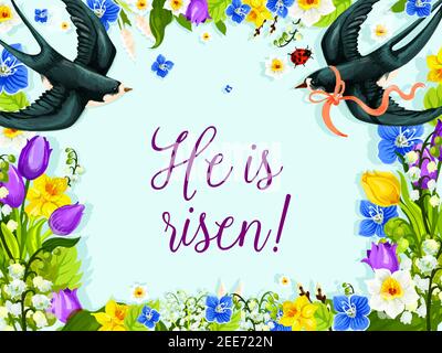 He is risen Easter greeting card of swallows with paschal ribbons and wreath of spring flowers lily, tulips or willow switches. Vector Easter or Resur Stock Vector